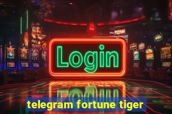 telegram fortune tiger